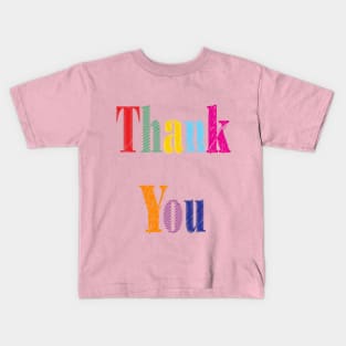 THANK YOU Kids T-Shirt